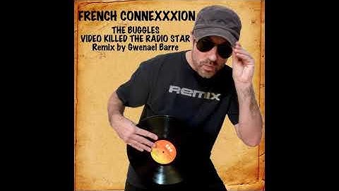 Thumbnail of THE BUGGLES - VIDEO KILLED THE RADIO STAR - REMIX BY GWENAEL BARRE