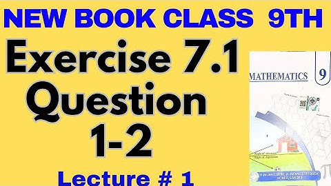 Class 9 Math | Chapter 7 Coordinate Geometry | Exercise 7.1 Q1 & Q2 | New Book 2025