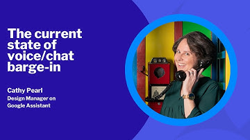 The current state of voice/chat barge-in | Cathy Pearl