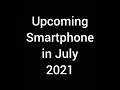 Upcoming Smartphone in july 2021 !! #short !! Pramod Kalwar