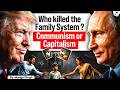 The Death of the Joint Family System | Capitalism, Communism or Modernity? | Full Analysis | StudyIQ