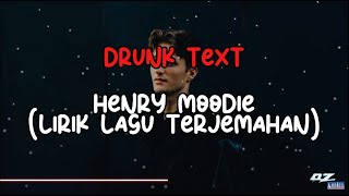 Download Lagu Henry Moodie - Drunk Text l Lirik Lagu Terjemahan MP3 Download Lagu Henry Moodie - Drunk Text l Lirik Lagu Terjemahan MP3