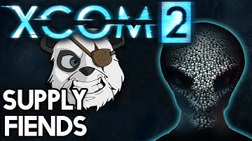 XCOM 2 Gameplay | Supply Fiends | #29
