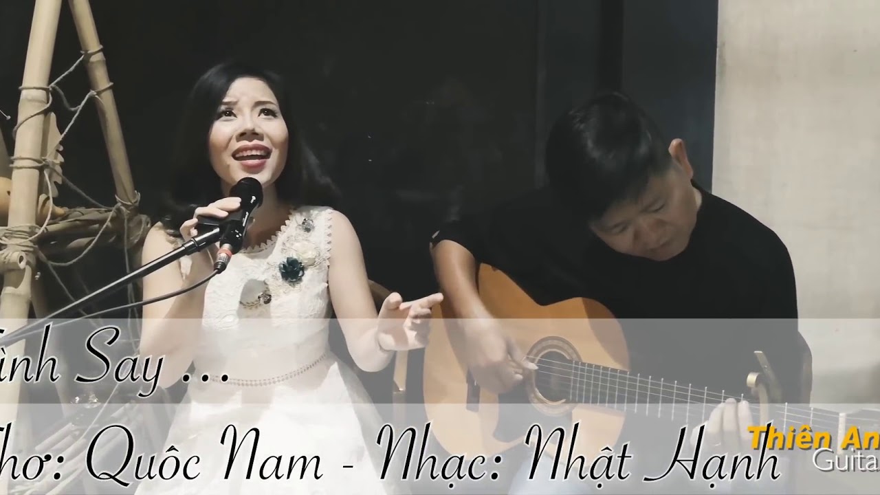 Tình Say - Thơ Quốc Nam - Nhạc Nhật Hạnh - Cs Lệ Hồng & Guitarist Thiên An