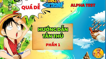 Đại Hải Trình ||  Hướng Dẫn tăng Level Siêu Tốc & Cày Vàng Cực Nhanh Cho Người Mới Bắt Đầu