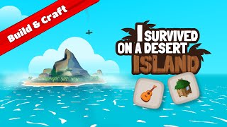 I survived on a Desert Island