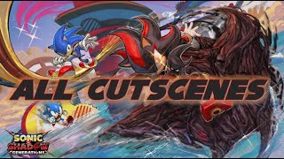Sonic X Shadow Generations - All Cutscenes in Cronological Order + (Dark Begginings)