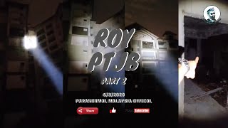 PARANORMAL ACTIVITY- ROY PTJB |  6/3/2020