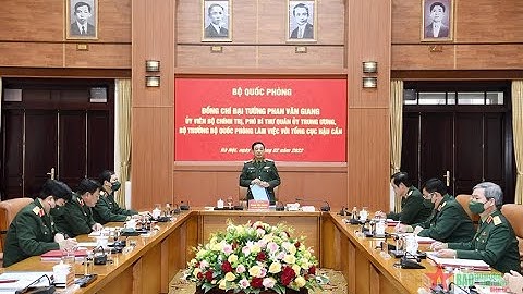 Bộ trưởng Bộ Quốc phòng làm việc với Tổng cục Hậu cần