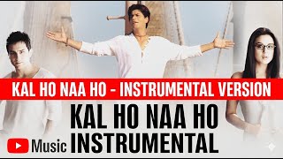 Kal Ho Naa Ho – Emotional Instrumental | Flute \u0026 Strings Cover