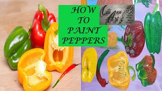 How To Paint Peppers Easy | Step By Step Capsicum Tutorial