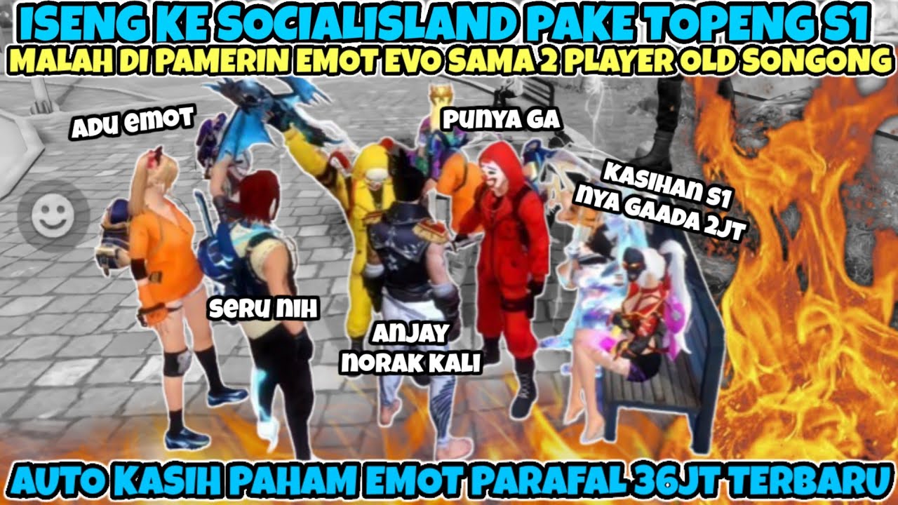ISENG KE SOCIALISLAND PAK4I TOPENG S1🔥 MALAH DI PAM3RIN EM0T SAMA PLAYER OLD 🥶AUTO KASIH PAHAM 36JT🔥