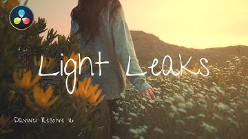 Light Leaks! エディットページの隠れ最強ツールを使ったライトリークスとトランジションを作る方法 / / DaVinci Resolve ダビンチリゾルブ 16