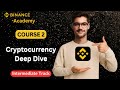 Binance Academy Intermediate Track |Course 2| Cryptocurrency Deep Dive | Quiz Answers ✅ (PC VERSION)