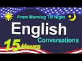 15 hours english qa concentrations listening and speaking practice from morning till night