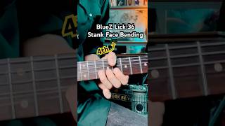 BlueZ Lick 36 Stank Face Bending #fender #fenderstratocaster #bluescommunity