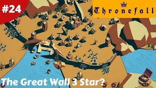 Can We 3 Star The Great Wall? - Thronefall - #23 - Gameplay