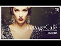 Vintage caf 18  lounge  jazz blends  cool music