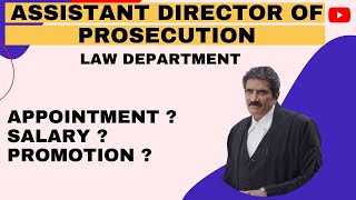 Job Profile Of Assistant Director Of Prosecution | ADP | ADPO | APP | Public Prosecutor | PO | Law |