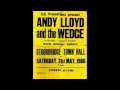 Andy lloyd  the wedge i remember the times live 1980