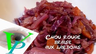 Chou Rouge Braise Aux Lardons Youtube