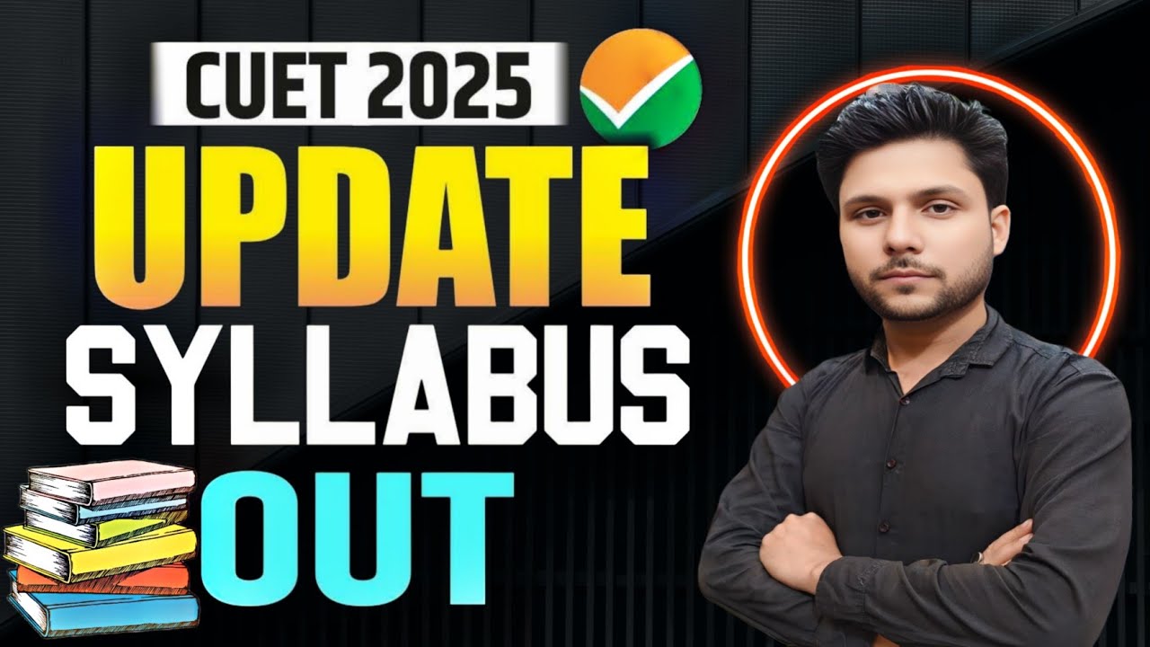 CUET 2025 Updated Syllabus Out 📝 CUET 2025 Exam Pattern 🔥CUET Latest ...