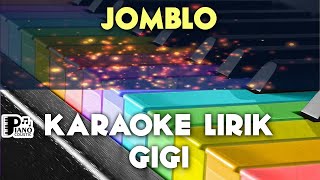 JOMBLO GIGI KARAOKE LIRIK ORGAN TUNGGAL KEYBOARD