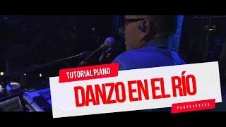 Video thumbnail of "" TUTORIAL PIANO" | DANZO EN EL RÍO | Album Pentecostés - Miel San Marcos"