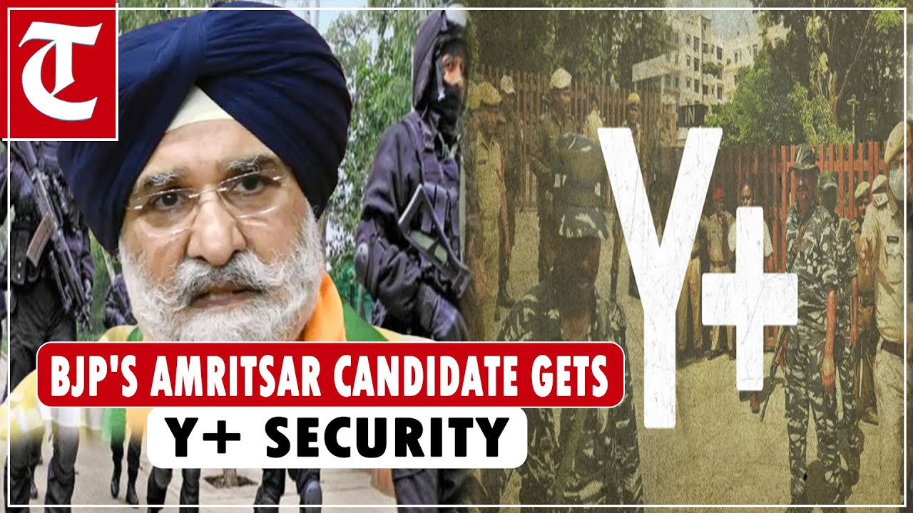 Y BJP's Amritsar candidate Taranjit Sandhu gets Y+ category security ...