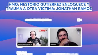 HMO: NESTORIO GUTIERREZ ENLOQUECE Y TRAUMA A OTRA VICTIMA: JONATHAN RAMOS