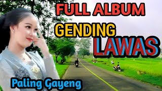 GENDING JAWA FULL ALBUM GENDING LAWAS - KUMPULAN GENDING NYAMLENG - UYON2 KLASIK TERLARIS 2025