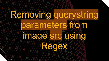 Removing querystring parameters from image src using Regex