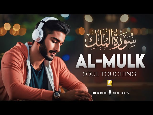 Heartfelt recitation of Surah Mulk سورة الملك | Amazing Relaxing Voice | Zikrullah TV class=