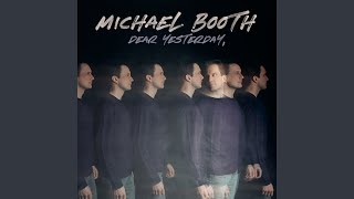 Video thumbnail of "Michael Booth - He Never Gives Up On Me"