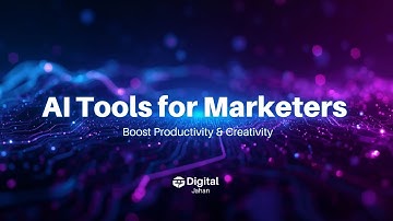Top 5 AI Tools Every Digital Marketer Should Use in 2025 🚀  Digital Jahan