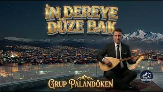 Grup Palandöken : İn Dereye Düze Bak (Halay 2026)