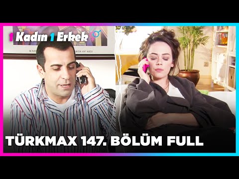 1 Kadın 1 Erkek || 147. Bölüm Full Turkmax