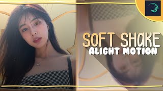 SOFT SHAKE TUTORIAL | ALIGHT MOTION TUTORIAL screenshot 5