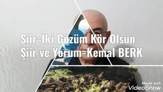 İki Gözüm Kör Olsun