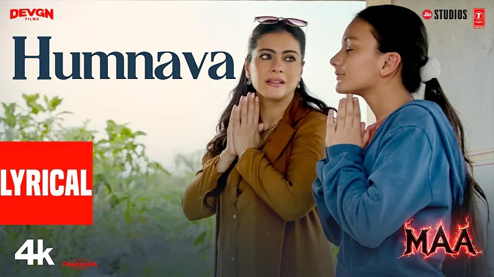Humnava (Lyrical Video): Shreya Ghoshal | Kajol | MAA | Rocky-Shiv | Manoj Muntashir Shukla