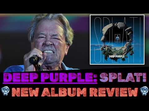 DEEP PURPLE: SPLAT! NEW ALBUM REVIEW & REACTION | HEAVIEST IN YEARS?