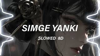 Simge Yankı - Edit Song - Slowed / 8D 🎧 Resimi