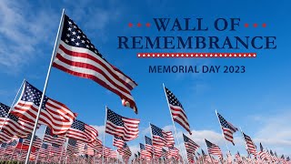 Wall Of Remembrance Memorial Day 2023