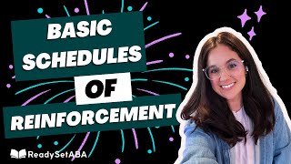 BCBA® Exam Prep Series: Basic Schedules of Reinforcement | 6th Edition Task List Week 6 (Part 1)