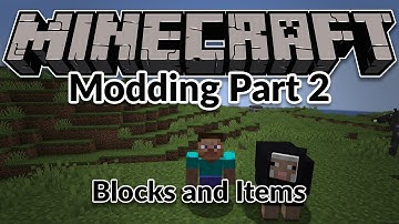 Minecraft Modding Part 2  - Blocks and Items