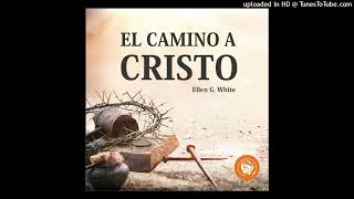 EL CAMINO A CRISTO ADICIONAL capitulo 14 15