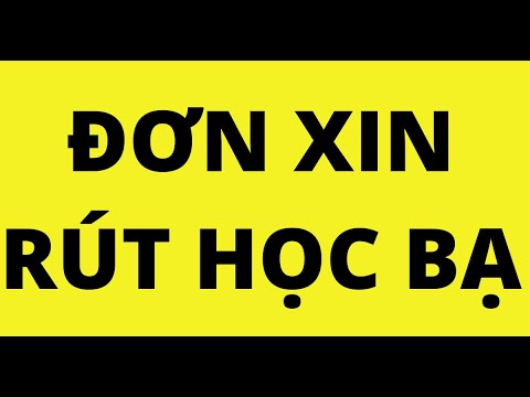 ĐƠN XIN RÚT HỌC BẠ - youtube