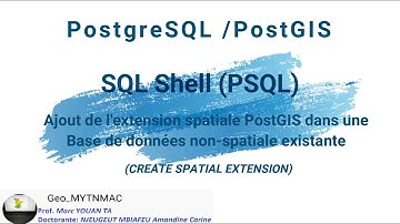 [Geo_MYTNMAC] PSQL (11)  Créer une base de données spatiale sous PostgreSQL12 via SQL SHELL