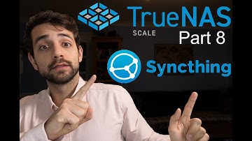 Vamos sincronizar os seus dados de um servidor a outro com o Syncthing TrueNAS Scale - Part 8