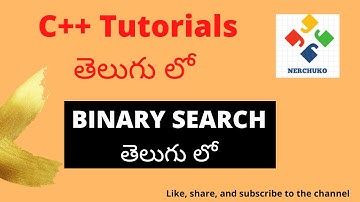 Binary Search in Telugu || Learn C++ in Telugu